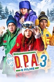 Assistir Filme D.P.A. 3: O Filme - Uma Aventura no Fim do Mundo online grátis