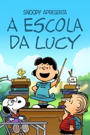 Assistir Filme Snoopy Apresenta: A Escola da Lucy online grátis