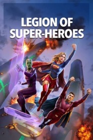 Assistir Filme Legion of Super-Heroes online grátis