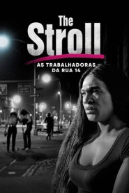 Assistir Filme The Stroll: As Trabalhadoras da Rua 14 online grátis