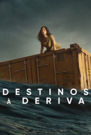 Assistir Filme Destinos à Deriva online grátis