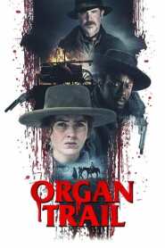 Assistir Filme Organ Trail: Sobrevivência online grátis