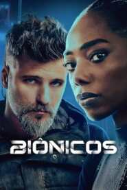 Assistir Filme Bionic online grátis